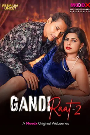 Gandi Raat 2