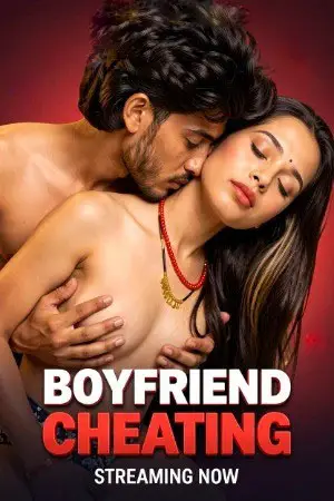 Boyfriend Cheating