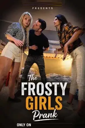 The Frosty Girls Prank