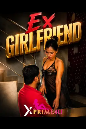 Ex Girlfriend