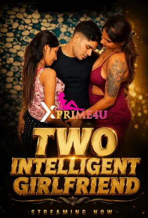 Two Intelligent Girlfriend