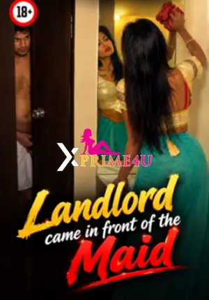 Landlord Came in Front of the Maid