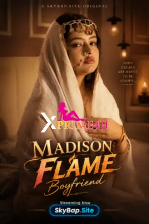 Madison Flame Boyfriend