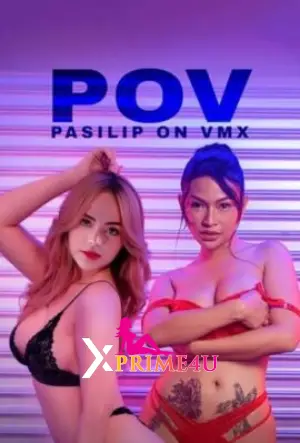 POV Pasilip On VMX